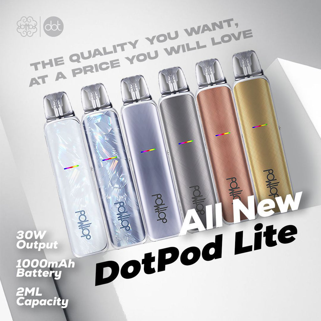 All New DotPod Lite vape devices in multiple colors, 30W output, 1000mAh battery, 2ML capacity